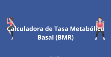 Calcular Tasa Metabólica Basal (BMR)