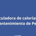 Calcular calorías para mantenimiento de Peso