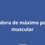 Calcula el máximo potencial muscular