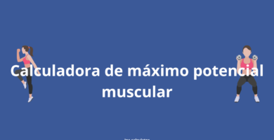 Calcula el máximo potencial muscular